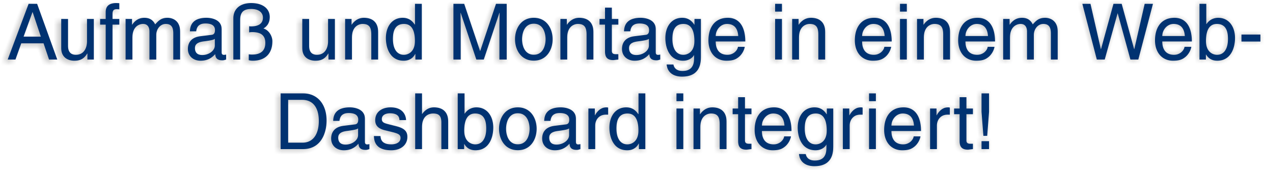 Aufma und Montage in einem Dashboard