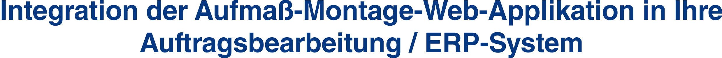 Integration Aufma Montage Ihr ERP