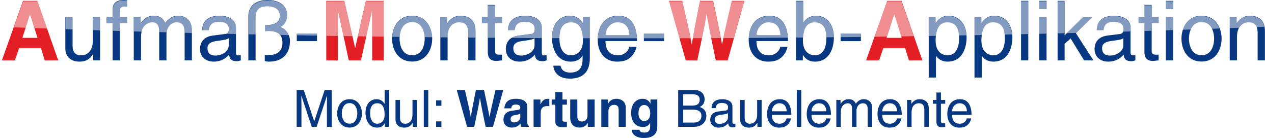 Aufma� Montage Wartung Bauelemente