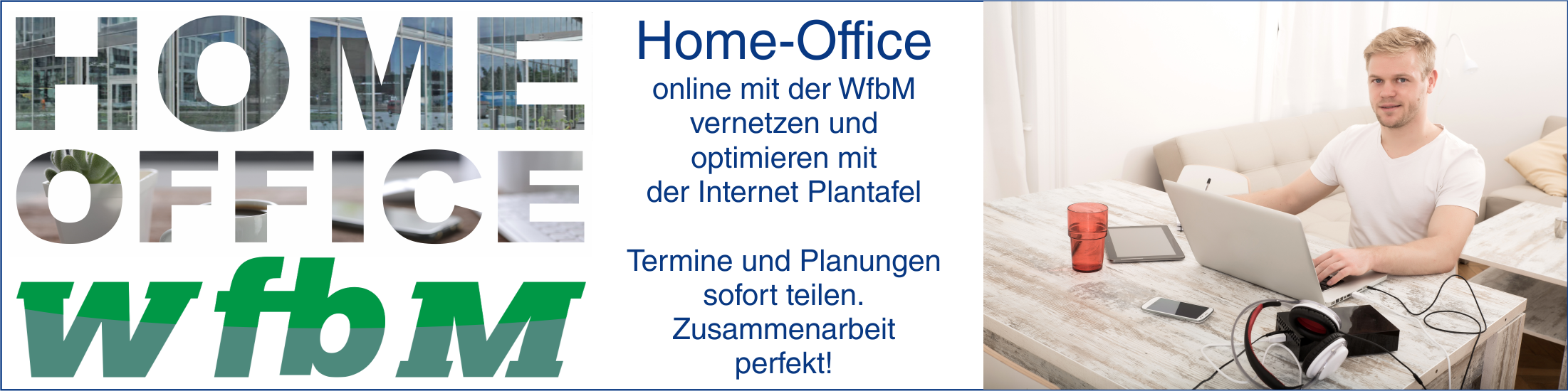 Home Office WfbM