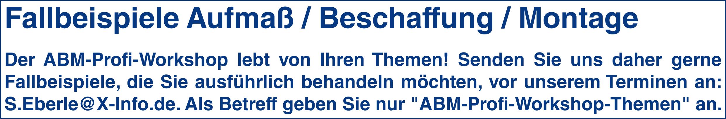 Fallbeispiele Aufmaß Montage ABM Profi Fallbeispiele Aufmaß Montage ABM Profi